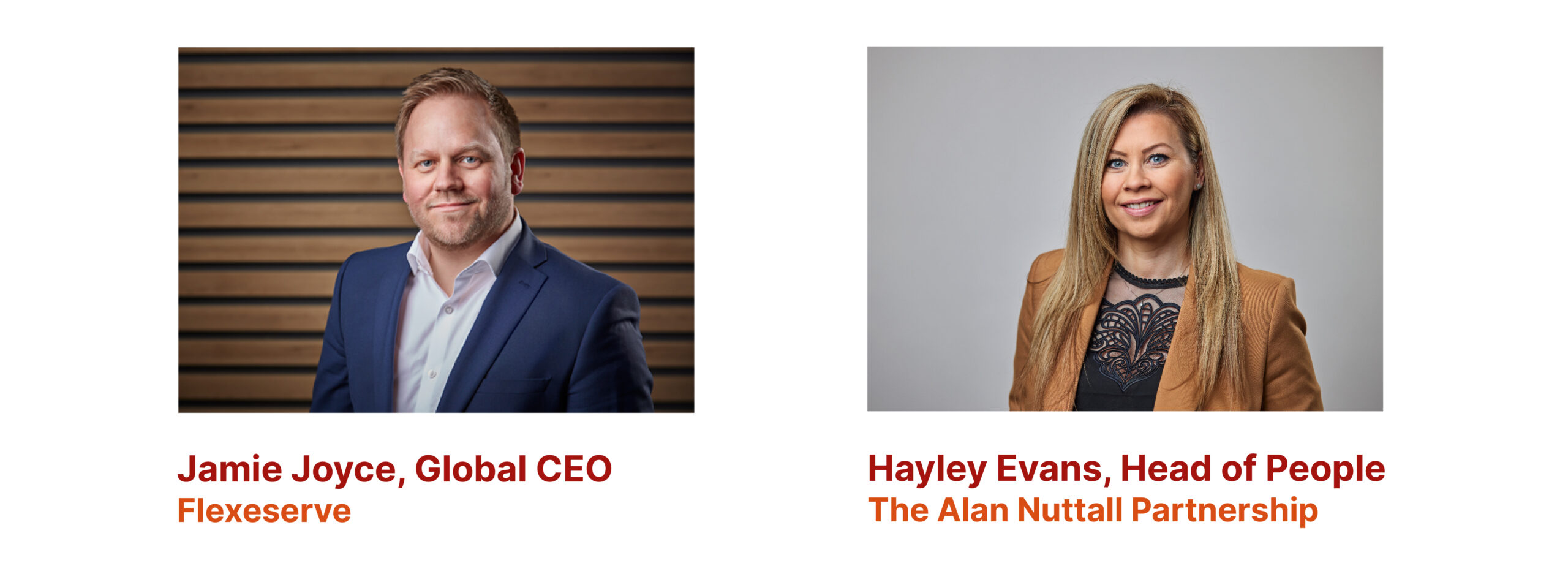 Lockup of headshots for Jamie Joyce, Global CEO of Flexeserve; and Hayley Evans, Head of People for The Alan Nuttall Partnership